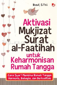 Image of Aktivasi mukjizat surat Al-Faatihah untuk keharmonisan rumah tangga